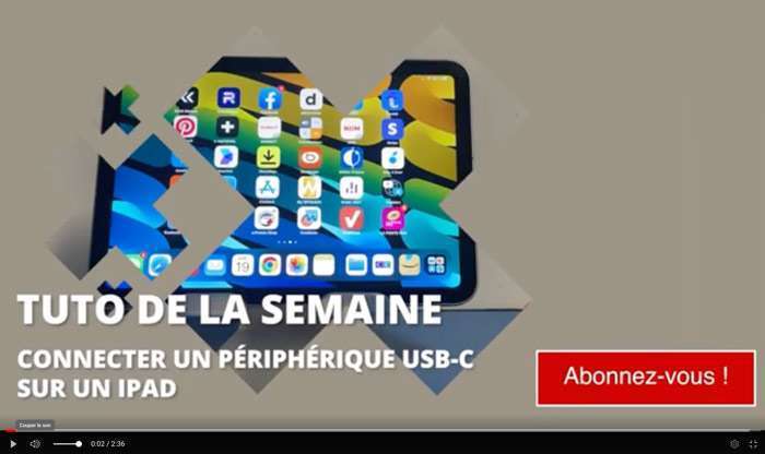 Tuto vidéo : Connecter un périphérique USB sur un Ipad
